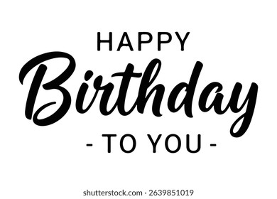Happy Birthday lettering text, black color, Vector illustration.