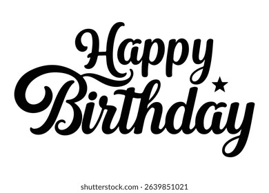 Happy Birthday lettering text, black color, Vector illustration.