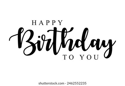 Happy Birthday lettering text vector, black color. Vector illustration. Happy Birthday typography, 