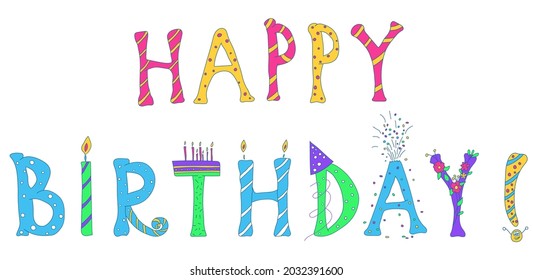 Happy birthday lettering. Vector illustration of happy birthday phrase.