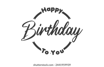 Happy Birthday Lettering Vector, perfect for office, company, school, social media, advertising, sales, birthday party, printing and more