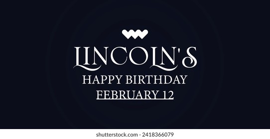 Happy Birthday Lincoln's Text illustration Design