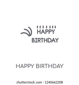 Happy birthday linear icon. Modern outline Happy birthday logo concept on white background from Birthday party and wedding collection. Suitable for use on web apps, mobile apps and print media.