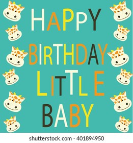 Happy birthday little baby! Giraffes. Vector illustration.