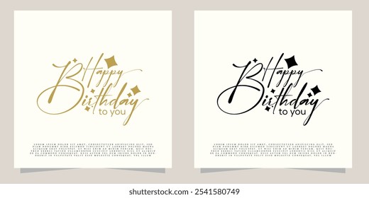 Happy Birthday logo handwritten text vector. Happy birthday celebration concept. Happy Birthday cursive text grating card design