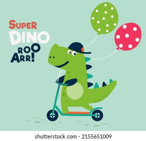 Happy birthday - lovely vector card with funny dinosaur rides on kick scooter. Cute Tyrannosaur 