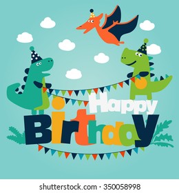 Happy birthday - lovely vector card with funny dinosaurs. Ideal for cards, logo, invitations, party, banners, kindergarten, preschool and children room decoration
