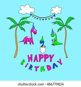 Happy birthday - lovely vector card with funny dinosaurs. Ideal for cards, logo, invitations, party, banners, kindergarten, preschool and children room decoration