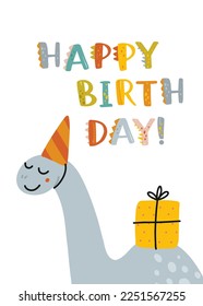 Happy birthday. Lovely vector illustration with funny dinosaur and gift. Hand drawn print, greeting card or poster for children room decoration. Flat cartoon dino character and lettering