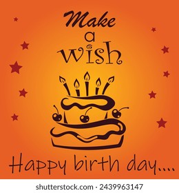 Happy Birthday and Make a Wish typography vector design for greeting cards and posters including a cake and stars design template for a birthday party.