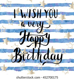 Happy Birthday modern brush calligraphy. Hand drawn ink lettering on stripe watercolor background with stars, printable congratulations.