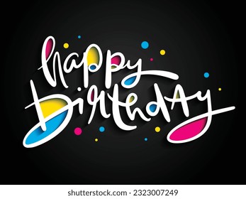 HAPPY BIRTHDAY modern brush lettering with blue, pink and yellow inlays on black background