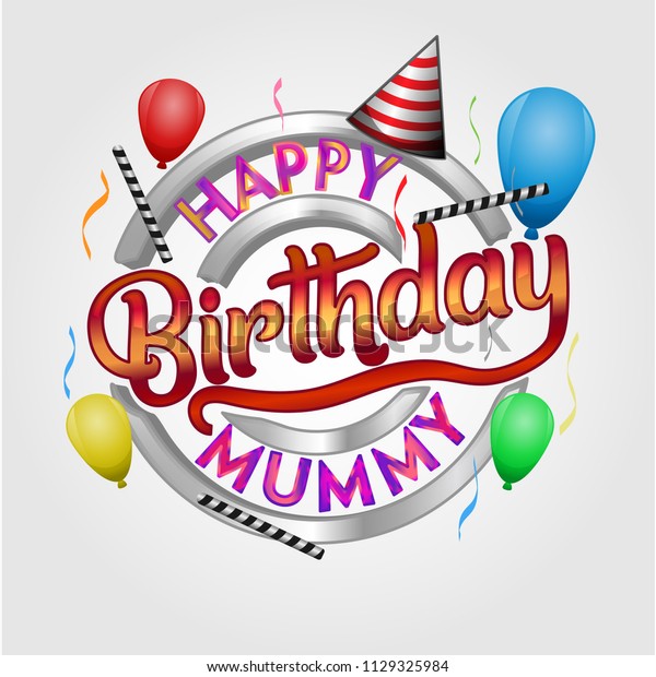 Happy Birthday Mummy Wish Emblem Stock Vector Royalty 