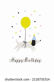 Happy Birthday my dear dog. Cute Cartoon pet Birthday card. Vector illustration dog and baloon in flat style