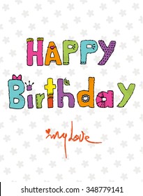 Happy Birthday my love colorful letters card