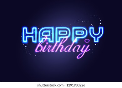 9,047 Happy Birthday Neon Light Images, Stock Photos & Vectors ...