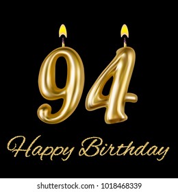 Happy birthday, ninety four year. For decoration party, celebrations. Realistic style isolated on black background. 3d. Stock - Vector illustration for your design and business