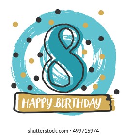 Happy birthday number 8. Vector Illustration