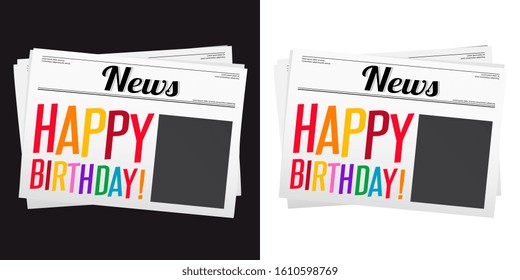 Happy birthday on newspaper. Black and white background