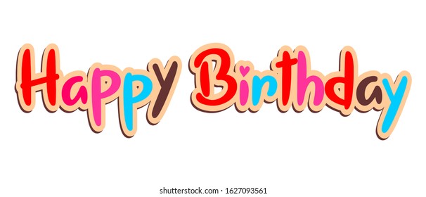 Happy Birthday on white background. Typography design. Vector illustration: Handwritten modern brush