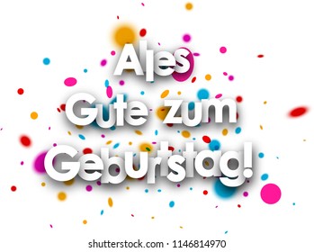 Happy birthday paper card with color drops, German. Vector illustration.