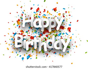 Happy Birthday Paper Banner Color Confetti Stock Vector (Royalty Free ...