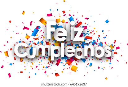 Feliz tarjeta de cumpleaños con confeti de color, español. Ilustración vectorial.
