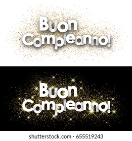 Happy birthday paper cards set with shining sand, Italian. Vector illustration.