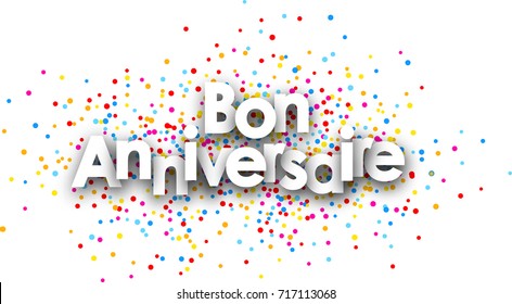 Happy birthday paper poster with color drops, French. Vector illustration.