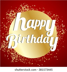 Happy birthday paper sign over gold confetti. Vector holiday illustration.