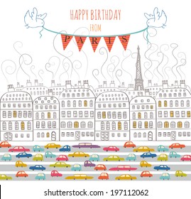 Happy Birthday From Paris. The Template Of The Greeting Card. The Bright Illustration Of Buildings In French Style With A Road And Many Colorful Cars. The Eiffel Tower. Birds Holding A Banner. 