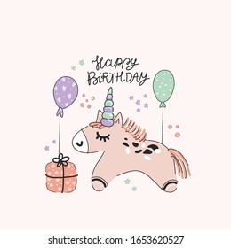 Happy birthday party, cute unicorn with presents and balloons, hand-drawn illustration. Anniversary celebration. Vector for design t-shirts typography cards and posters.