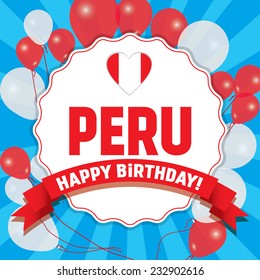 Happy Birthday Peru - Happy Independence Day Vector illustration
