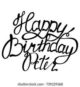 Happy Birthday Peter Name Lettering Stock Vector Royalty Free