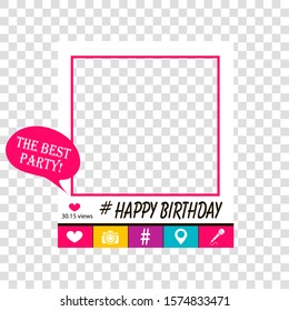 Happy birthday photo booth props. Frame with icons, such as heart, photo camera, microphone, hashtag, geolocation. Photobooth vector element. Collection photo booth icon. Concept of a selfie.