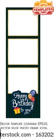 Happy Birthday photo booth props. Frame contains icons, such as gift and decorative background. Photo Booth vector element. Collection photo booth icon. Concept of a selfie.