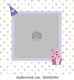 Happy Birthday photo frame and postcard with a celebratory cap and cupcake. Colorful polka dot background