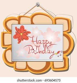 Happy Birthday. Picture. The frame on the wall. Stylized wooden frame with a pattern, photography, painting, kids drawing, gift, greeting.