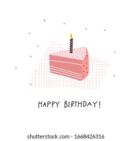 Happy Birthday piece of cake with candle lettering postcard. Simple flat vector illustration cartoon style. Festive party celebration confetti hand drawn cute picture graphic design clip art element.