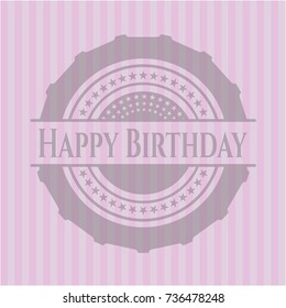 Happy Birthday pink emblem. Retro