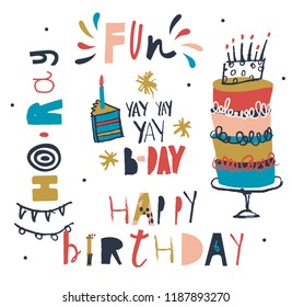 Happy birthday playful collection with birthday cake. Lettering and illustrations design for greeting card, vector illustration. EPS 10.