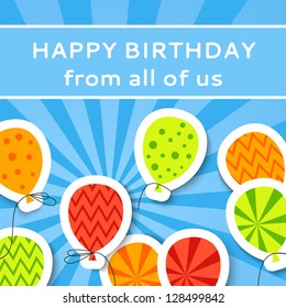 Happy birthday postcard with balloons. Vector illustration for your holiday greeting. Easy to use and color change. Postcard picture in bright red, green, orange and blue color.