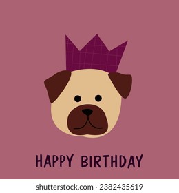 Happy birthday postcard with pet. Cute pug dog in crown.