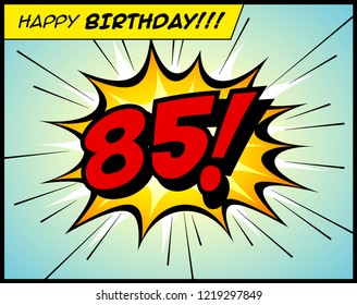 Happy Birthday postcard, in a vintage style comic book bubble sound effect  - Vector EPS10.