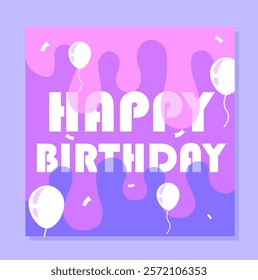 Happy birthday postcard. Happy birthday to you inscription. Purple and white air balloons. Holiday and festival. Dessert and delicacy. Flat vector illustration isolated on violet background