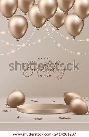 Happy Birthday poster for product demonstration. Gold pedestal or podium with balloons and confetti on beige background.