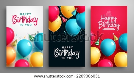 Happy birthday poster set vector design. Birthday greeting text collection with balloons and confetti elements for kids party celebration background. Vector Illustration.