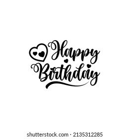 Happy Birthday Quote Lettering Typography Illustration Stock Vector ...