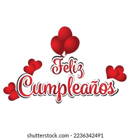 Happy birthday  Red Typography Text With Balloons And Heart Spanish. Vector illustration.