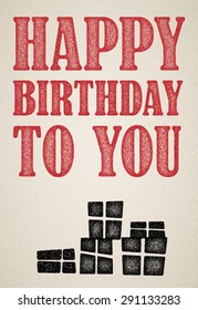 Happy birthday retro grungy vector illustration with presents